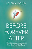 Before Forever After Dolny, Helena