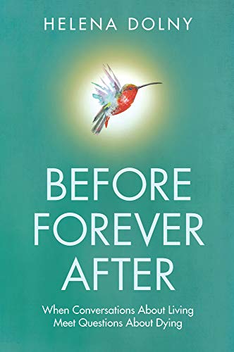Before Forever After Dolny, Helena