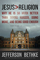 Jesus > Religion - Jefferson Bethke