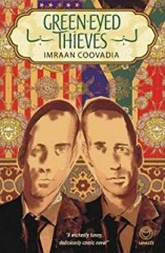 Green-Eyed Thieves - Imraan Coovadia