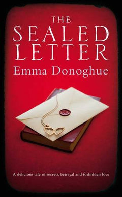 The Sealed Letter - Emma Donoghue