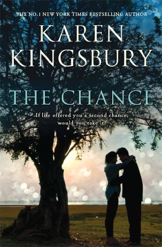 The Chance - Karen Kingsbury