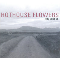 Hothouse Flowers - The Best Of