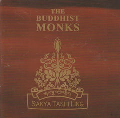 The Buddhist Monks - Sakya Tashi Ling