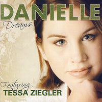 Danielle Featuring Tessa Ziegler - Dreams