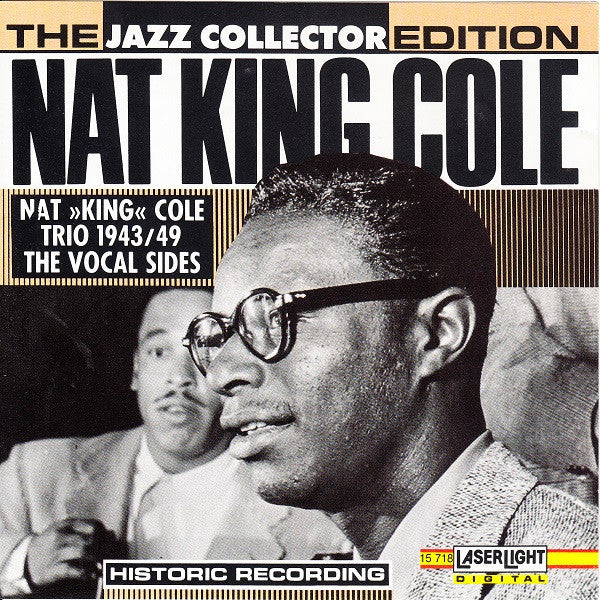 Nat King Cole - Trio 1943/49 The Vocal Sides
