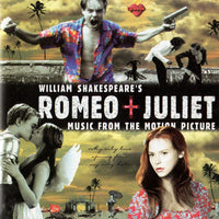 Various - William Shakespeare's Romeo + Juliet (Music From The Motion Picture)