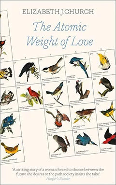 The Atomic Weight of Love - Elizabeth J. Church