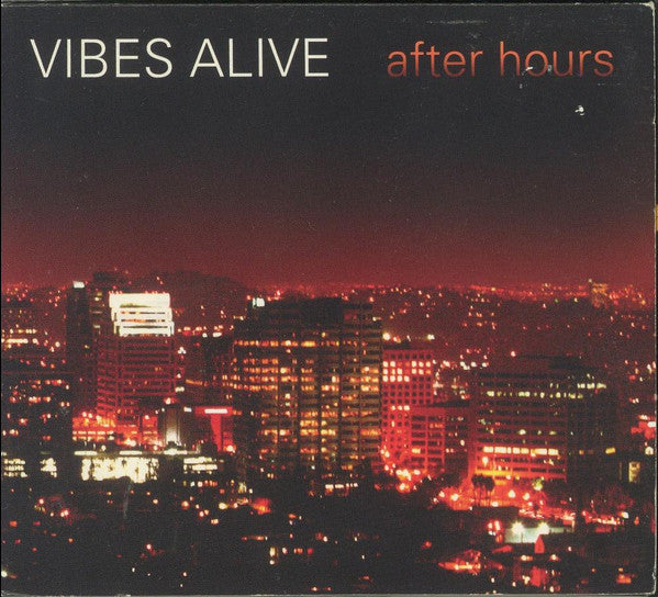 Vibes Alive - After Hours