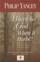 Where Is God When It Hurts? - Philip Yancey