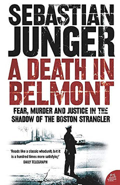 A Death in Belmont Sebastian Junger