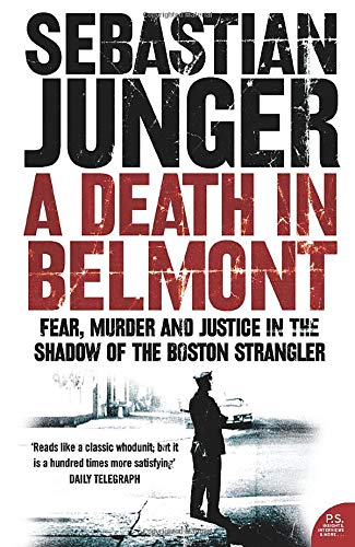 A Death in Belmont Sebastian Junger