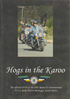 Hogs In The Karoo: 2007 Route 62 International H.O.G Rally held In Montagu, South Africa (DVD)