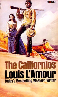 The Californios - Louis L'Amour