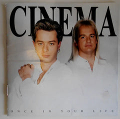 Cinema - Once In Your Life