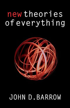 New Theories of Everything John D. Barrow
