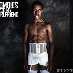 Zombies Ate My Girlfriend - Retrocide