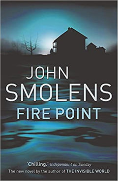 Fire Point John Smolens
