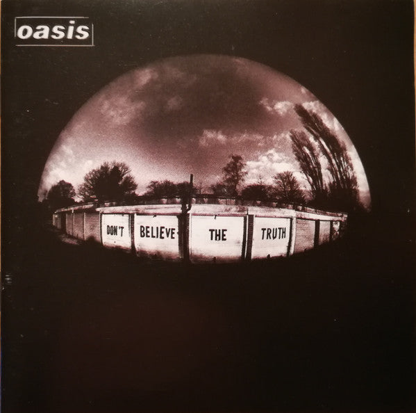 Oasis - Don't Believe The Truth