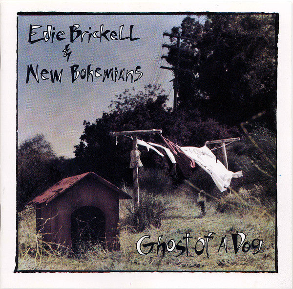 Edie Brickell & New Bohemians - Ghost Of A Dog