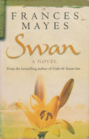 Swan  Frances Mayes