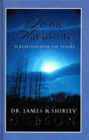 In die Aandstilte 'n Bybeldagboek vir Egpare Dr. James & Shirley Dobson