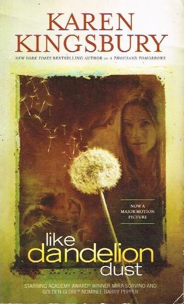 Like Dandelion Dust - Karen Kingsbury