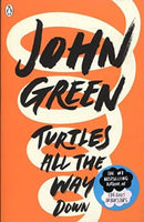 Turtles All the Way Down - John Green
