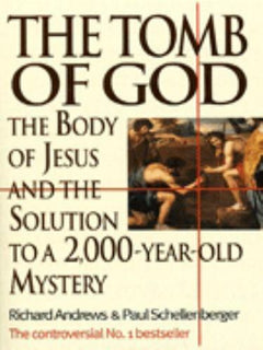 The tomb of God Richard Andrews and Paul Schellenberger