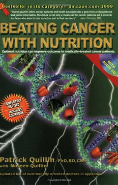 Beating Cancer with Nutrition - Patrick Quillin