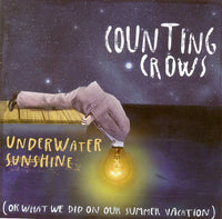 Counting Crows - Underwater Sunshine (Or What We Did On Our Summer Vacation)