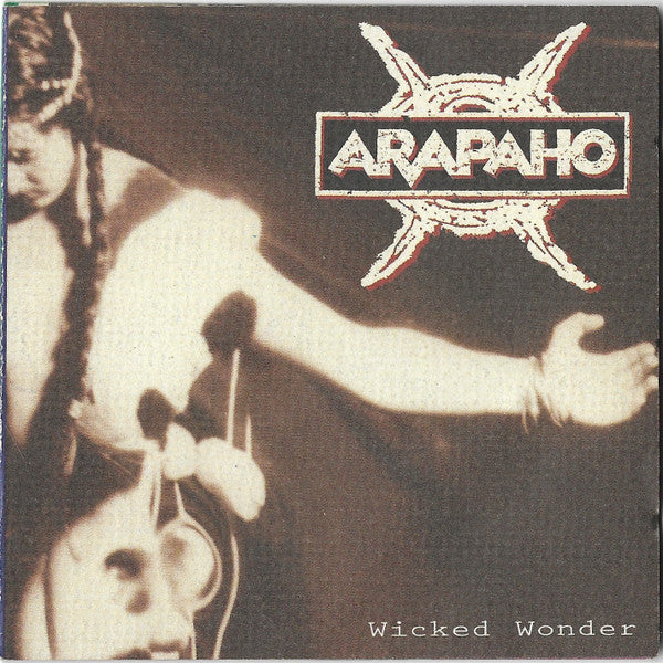 Arapaho - Wicked Wonder