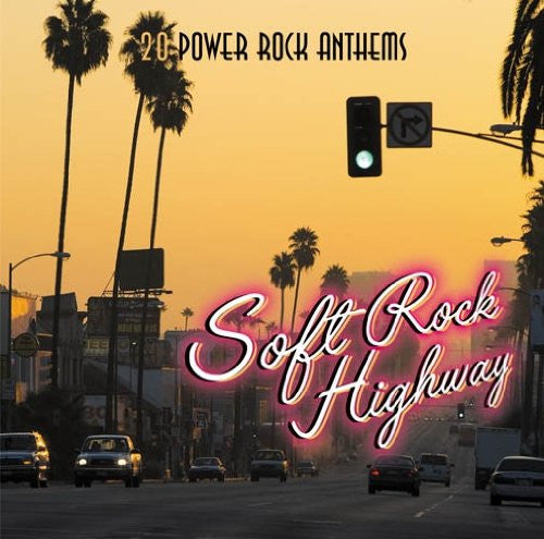 Various - Soft Rock Highway