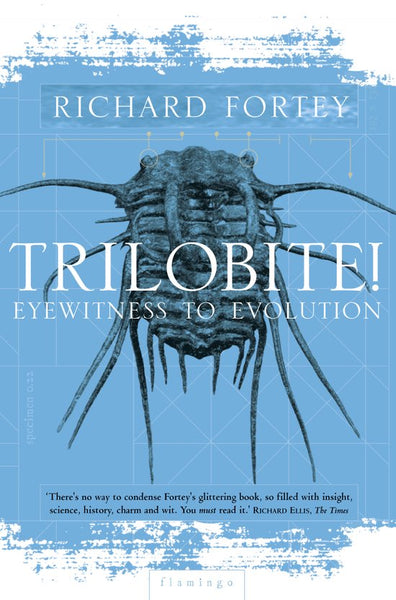 Trilobite!: Eyewitness to Evolution - Richard A. Fortey