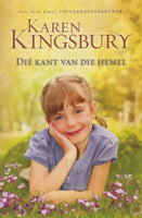 Die Kant Van Die Hemel Karen Kingsbury