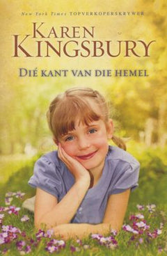 Die Kant Van Die Hemel Karen Kingsbury