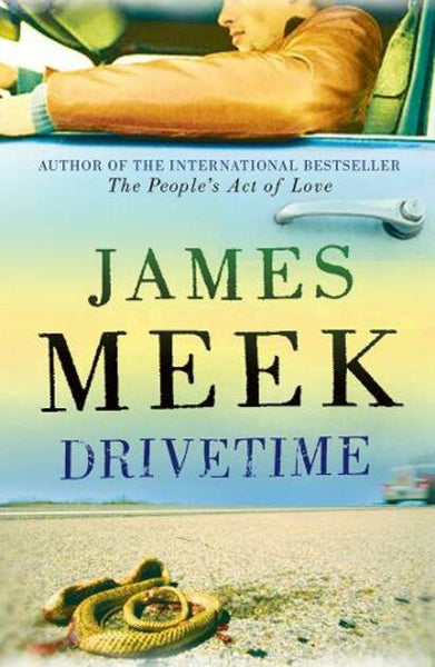 Drivetime James Meek
