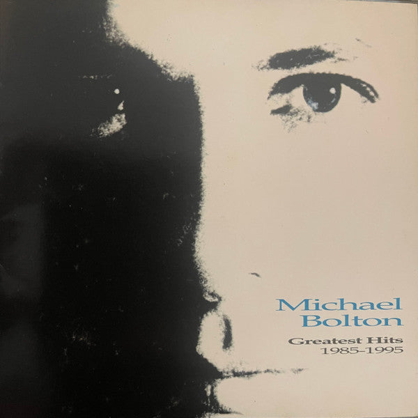 Michael Bolton - Greatest Hits (1985 - 1995)