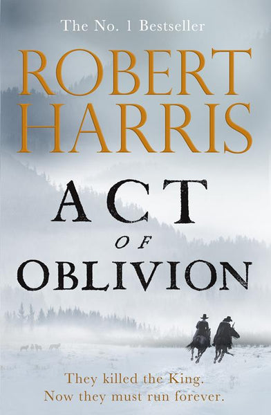 Act of Oblivion - Robert Harris