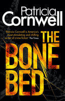 The Bone Bed - Patricia Cornwell