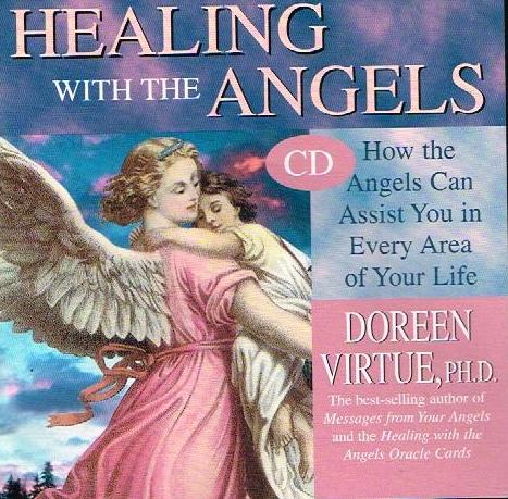 Doreen Virtue - Healing With The Angels