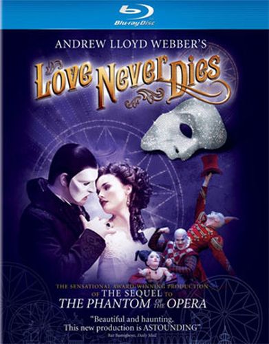 Andrew Lloyd Webber - Love Never Dies (Blu-ray)