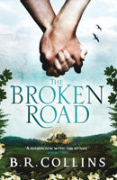 The Broken Road - B.R. Collins