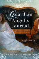 The Guardian Angel's Journal Carolyn Jess-Cooke