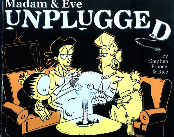 Madam & Eve: Unplugged - Stephen Francis & Rico