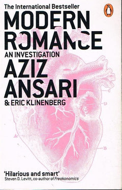 Modern Romance - Aziz Ansari & Eric Klinenberg