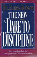 The New Dare to Discipline - Dr James Dobson