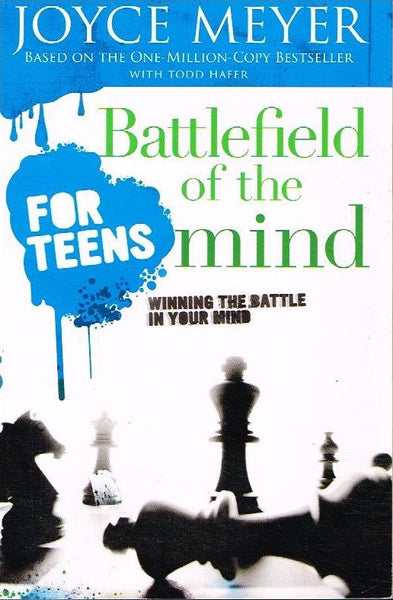 Battlefield of the Mind for Teens - Joyce Meyer