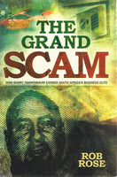 The grand scam how Garry Tannenbaum conned South Africa's business elite - Rob Rose