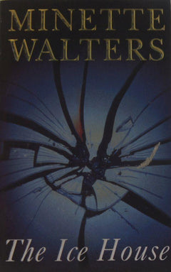 The Ice House Minette Walters